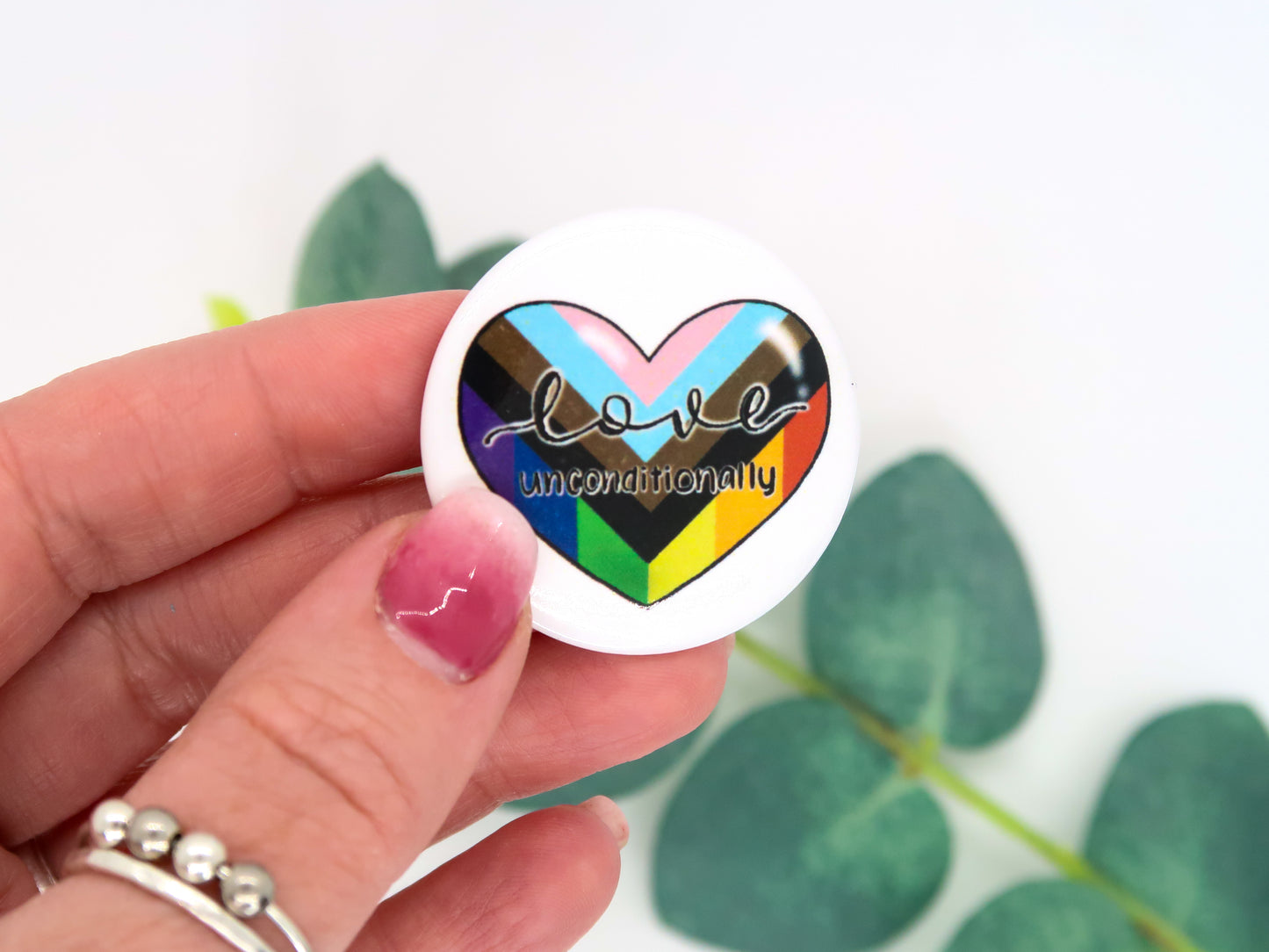 Love Unconditionally Pride Button